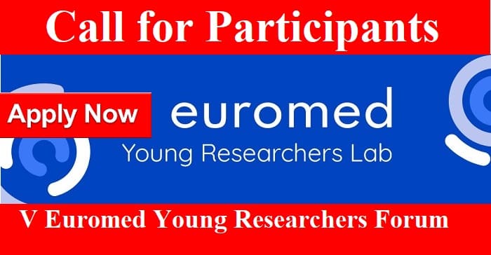 Call for Participants for the V Euromed Young Researchers.