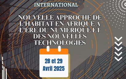 Nouvelle Approche de l’habitat en Afrique à l’Ère du Numérique et des Nouvelles Technologies