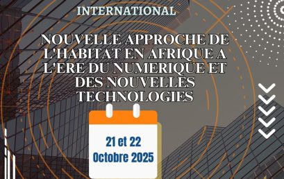 Nouvelle Approche de l’habitat en Afrique à l’Ère du Numérique et des Nouvelles Technologies