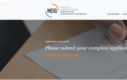 Appel à candidature au programme Master of Advanced Studies inEuropean and International Governance -MEIG- 2026 Appel à candidature au programme Master of Advanced Studies inEuropean and International Governance -MEIG- 2026