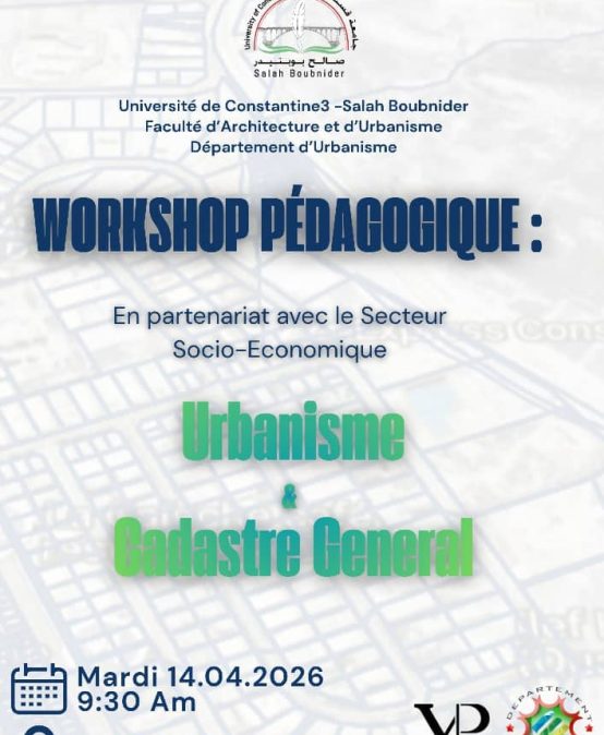 Workshop Pédagogique: URBANISME ET CADASTRE GENERAL