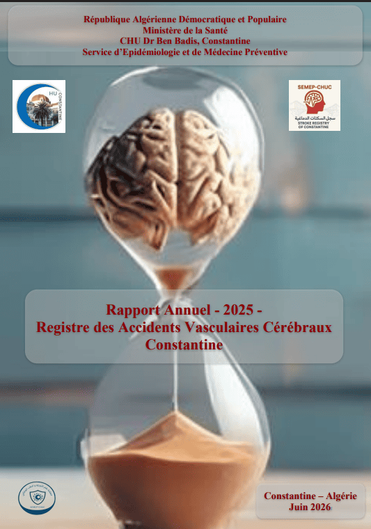 la première édition du rapport annuel 2025 du registre des AVC de la wilaya de Constantine.